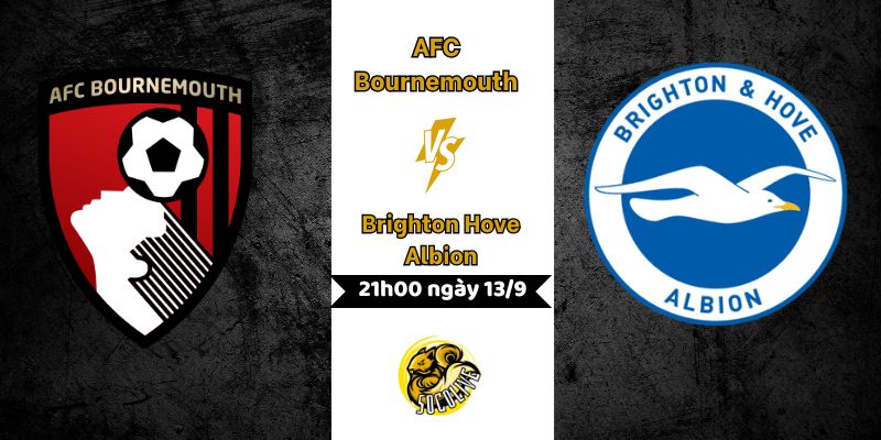 Nhận định bóng đá AFC Bournemouth vs Brighton Hove Albion